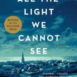 All the Light We Cannot See – In-Depth Book Review